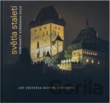 Světla staletí : dominanty středních Čech