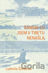 Šangri-lu jsem v Tibetu nenašla