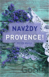 Navždy Provence!