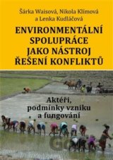 Environmentální spolupráce jako nástroj řešení konfliktů
