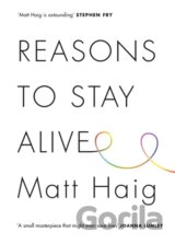 Reasons to Stay Alive