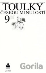 Toulky českou minulostí 9