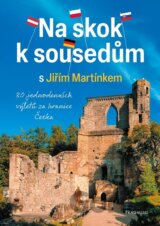 Na skok k sousedům s Jiřím Martínkem