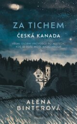 Za tichem - Česká Kanada