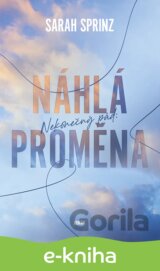 Nekonečný pád: Náhlá proměna