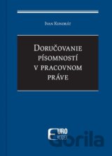 Doručovanie písomností v pracovnom práve