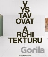 Vystavovat architekturu