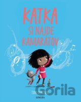 Katka si nájde kamarátov