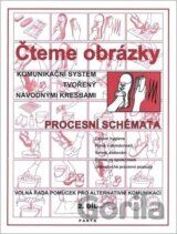 Čteme obrázky - komunikační systém tvořený návodnými kresbami - procesními schématy 2.díl