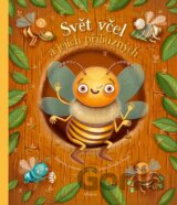 Svět včel a jejich příbuzných