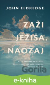 Zaži Ježiša. Naozaj