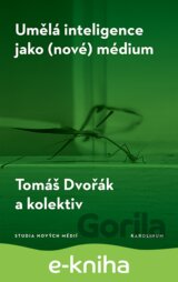 Umělá inteligence jako (nové) médium