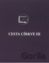 Cesta církve III