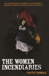 Women Incendiaries