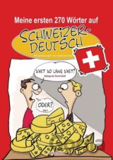 Meine ersten 270 Wörter auf Schweizerdeutsch