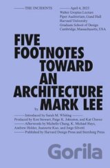 Five Footnotes Toward an Architecture