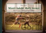 Mistři italské školy šermu