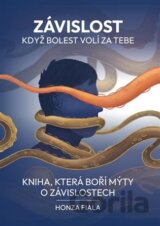 Závislost - když bolest volí za tebe