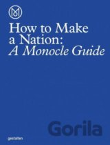 How to Make a Nation