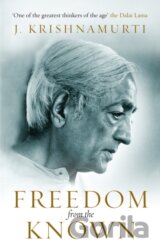 Freedom from the Known
