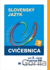 Cvičebnica zo slovenského jazyka pre 2. ročník stredných škôl