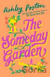The Someday Garden