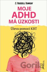 Moje ADHD má úzkosti