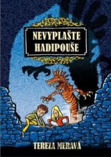 Nevyplašte hadipouše