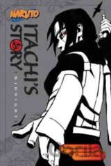Naruto: Itachi's Story 2 : Midnight