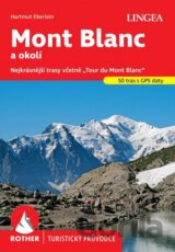 Mont Blanc - turistický průvodce Rother