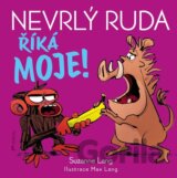 Nevrlý Ruda říká MOJE!