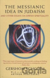 The Messianic Idea in Judaism
