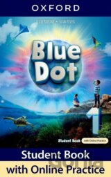 Blue Dot 1 Student´s Book with Online practice