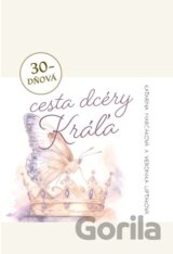 30-dňová cesta dcéry Kráľa