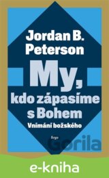 My, kdo zápasíme s Bohem