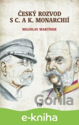 Český rozvod s c. a k. monarchií