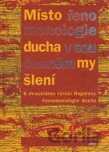 Místo fenomenologie ducha v současném myšlení
