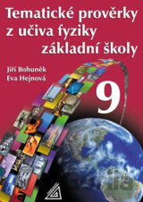 Tematické prověrky z učiva fyziky pro 9. ročník ZŠ