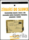 Zírající do slunce