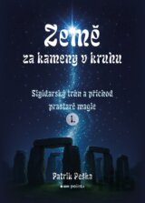 Země za kameny v kruhu