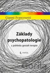 Základy psychopatologie z pohledu gestalt terapie