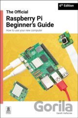 The Official Raspberry Pi Beginner's Guide