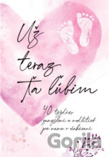 Už teraz ťa ľúbim