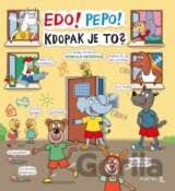 Edo! Pepo! Kdopak je to?