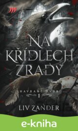 Na křídlech zrady – Havraní dvůr 1.