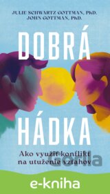 Dobrá hádka: Ako využiť konflikt na utuženie vzťahov