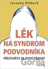 Lék na syndrom podvodníka