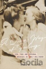 A Queer Way of Feeling
