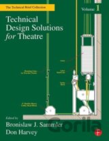 Technical Design Solutions for Theatre Volume 1