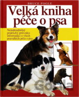 Velká kniha péče o psa